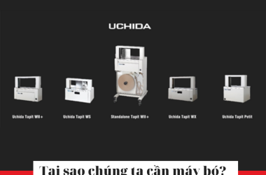 GIỚI THIỆU VỀ CÁC DÒNG MÁY BÓ UCHIDA